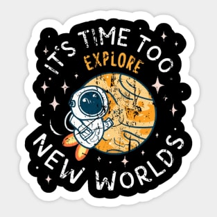 its time to explore new worlds baby Sticker